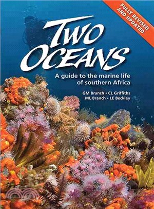 Two Oceans: A Guide to the Marine Life of Southern Africa