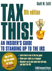 Tax This! ─ An Insider's Guide to Standing Up to the IRS