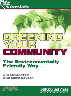 Greening Your Community ― The Environmentally Friendly Way