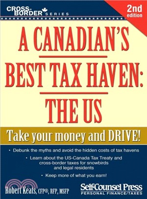 A Canadian's Best Tax Haven ─ The US Take Your Money and DRIVE!