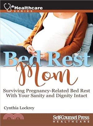 Bed Rest Mom