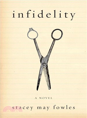 Infidelity ─ A Novel