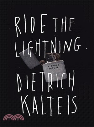 Ride the Lightning ― A Crime Novel