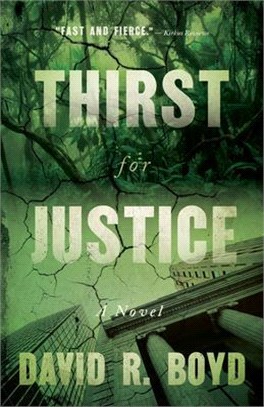 Thirst for Justice ― An Eco-thriller