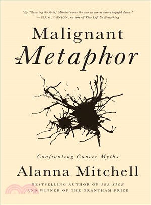 Malignant Metaphor ─ Confronting Cancer Myths