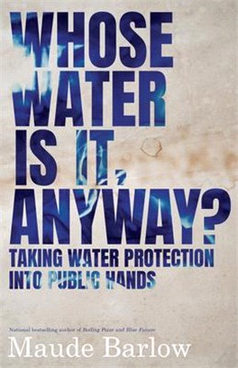 Whose Water Is It, Anyway? ― Taking Water Protection into Public Hands