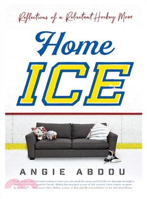 Home Ice ― Reflections of a Reluctant Hockey Mom