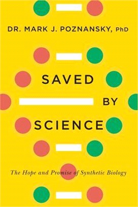 Saved by Science ― The Hope and Promise of Synthetic Biology