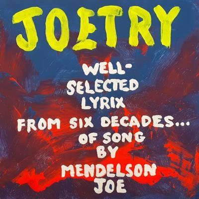 Joetry ― Well-selected Lyrix from Six Decades of Song