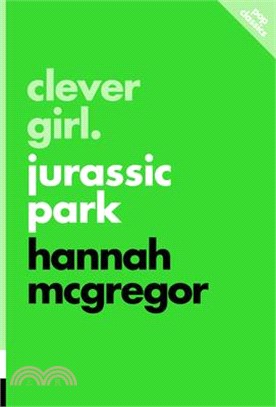 Clever Girl: Jurassic Park