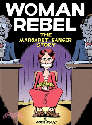 Woman Rebel ─ The Margaret Sanger Story