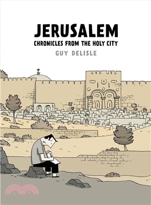 Jerusalem ─ Chronicles from the Holy City