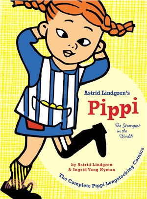 Pippi ─ The Strongest in the World!