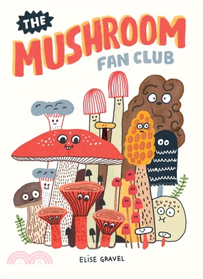 The mushroom fan club /
