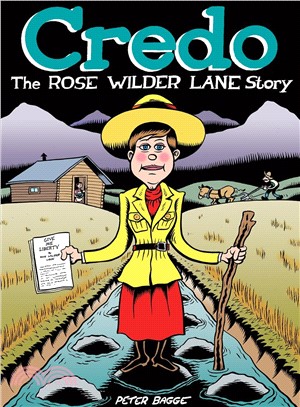 Credo ― The Rose Wilder Lane Story