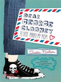 Dear George Clooney ─ Please Marry My Mom