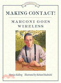 Making Contact! ─ Marconi Goes Wireless