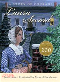 Laura Secord ─ A Story of Courage