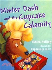 Mister Dash and the Cupcake Calamity