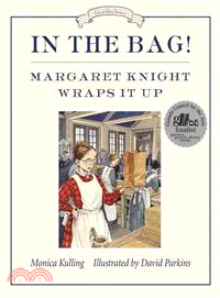 In the Bag! ─ Margaret Knight Wraps It Up