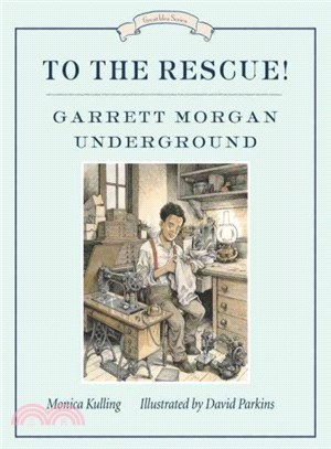 To the Rescue! ─ Garrett Morgan Underground