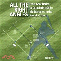 All the Right Angles ― From Gear Ratios to Calculating Odds: Mathematics in the World of Sports