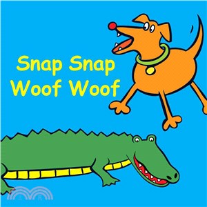 Snap Snap Woof Woof