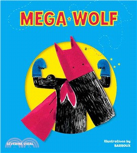 Mega Wolf ─ How Mega Wolf Saved the Little Girl in Red