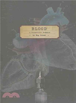 Blood ― A Scientific Romance