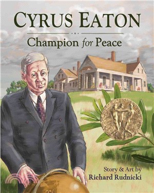 Cyrus Eaton ─ Champion for Peace