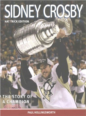 Sidney Crosby ─ The Story of a Champion: Hat Trick Edition