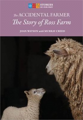 The Accidental Farmer ― The Story of Ross Farm