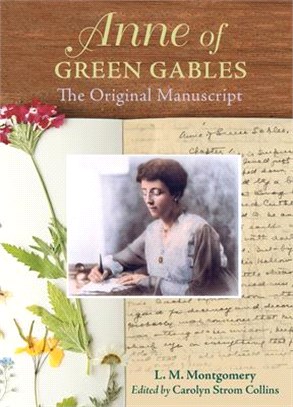 Anne of Green Gables ― The Original Manuscript