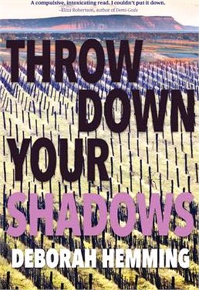 Throw Down Your Shadows