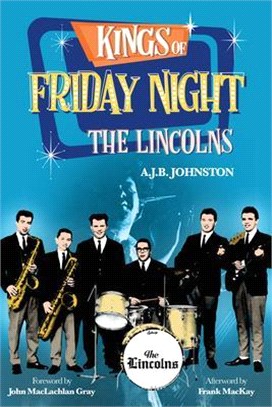 Kings of Friday Night ― The Lincolns