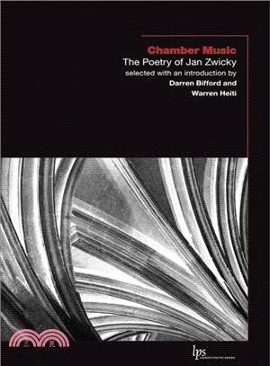 Chamber Music ― The Poetry of Jan Zwicky