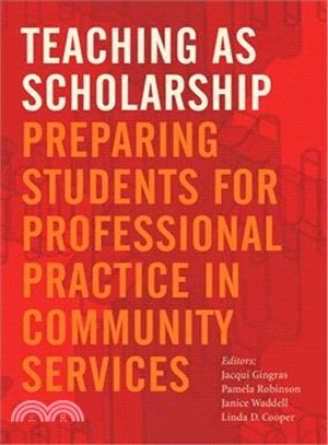 Teaching As Scholarship ― Preparing Students for Professional Practice in Community Services