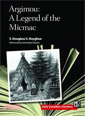 Argimou ― A Legend of the Micmac