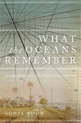 What the Oceans Remember ― Searching for Belonging and Home