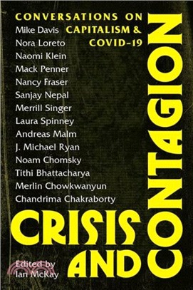 Crisis and Contagion：Conversations on Capitalism and Covid-19