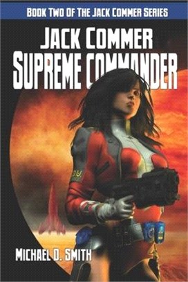 Jack Commer, Supreme Commander