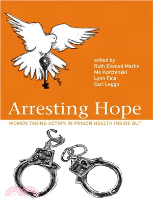 Arresting Hope ― Women Taking Action in Prison Inside Out