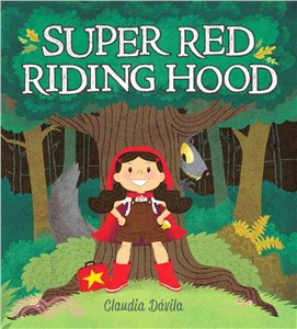 Super Red Riding Hood