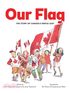 Our Flag ─ The Story of Canada's Maple Leaf