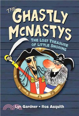 The Ghastly Mcnastys ― The Lost Treasure of Little Snoring