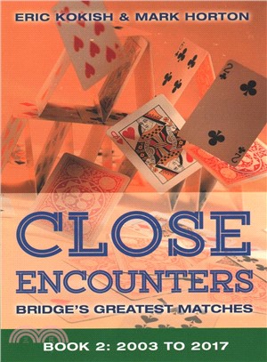 Close Encounters ― Bridge Greatest Matches 2003-2017