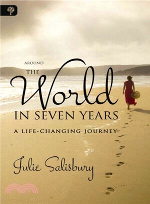 Around the World in Seven Years ― A Life-changing Journey