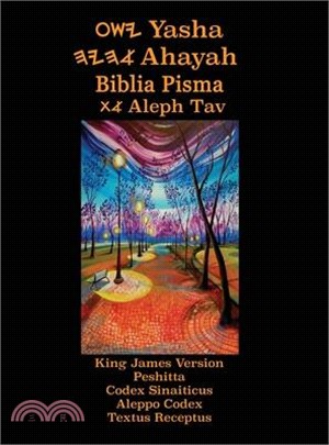 Yasha Ahayah Biblia Pisma Aleph Tav (Polish Edition YASAT Study Bible)