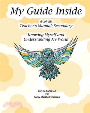 My Guide Inside (Book III) Advanced Secondary Teacher's Manual