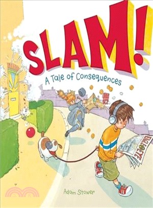 Slam! ─ A Tale of Consequences
